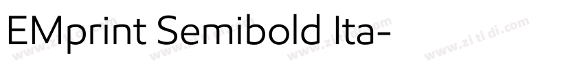 EMprint Semibold Ita字体转换 EMprint Semibold Ita字体转换